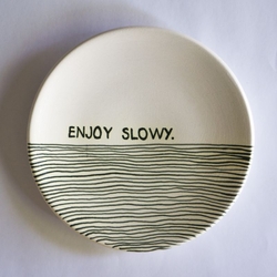  - Enjoy Slowy Seramik Tabak