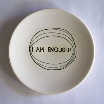 I am Enough Seramik Tabak